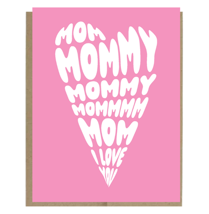 Mom Mommy Mommy