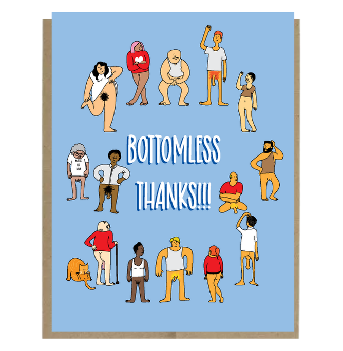 Bottomless Thanks