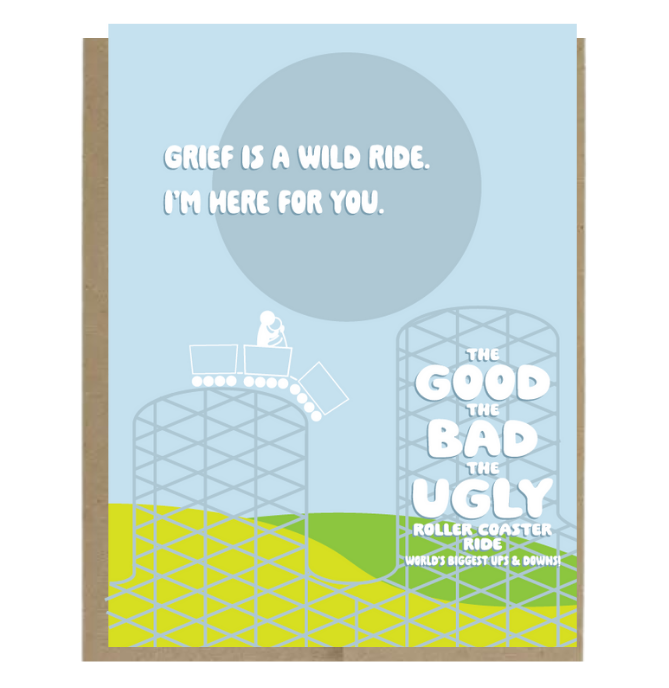 Grief is a Wild Ride