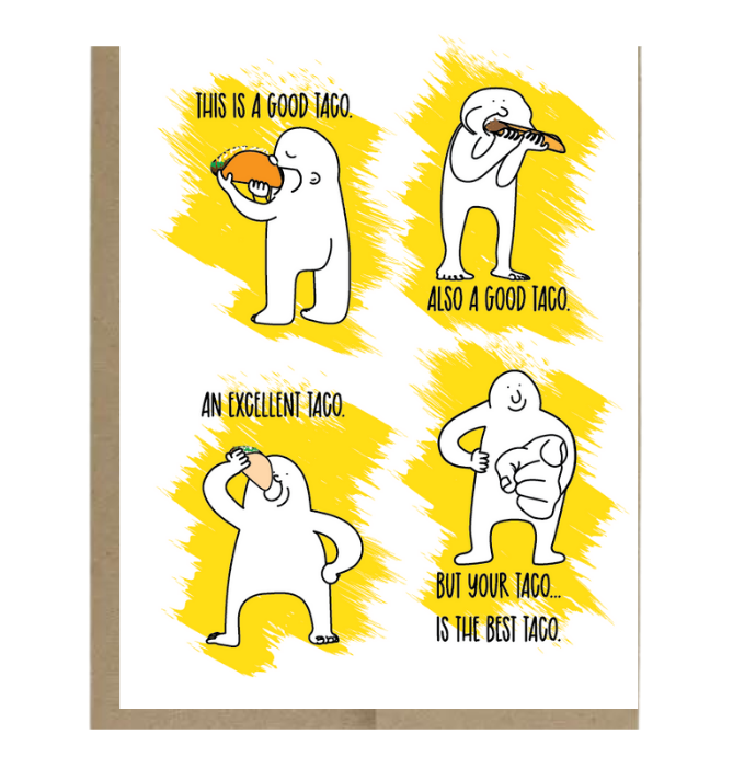 Your Taco is the Best Taco