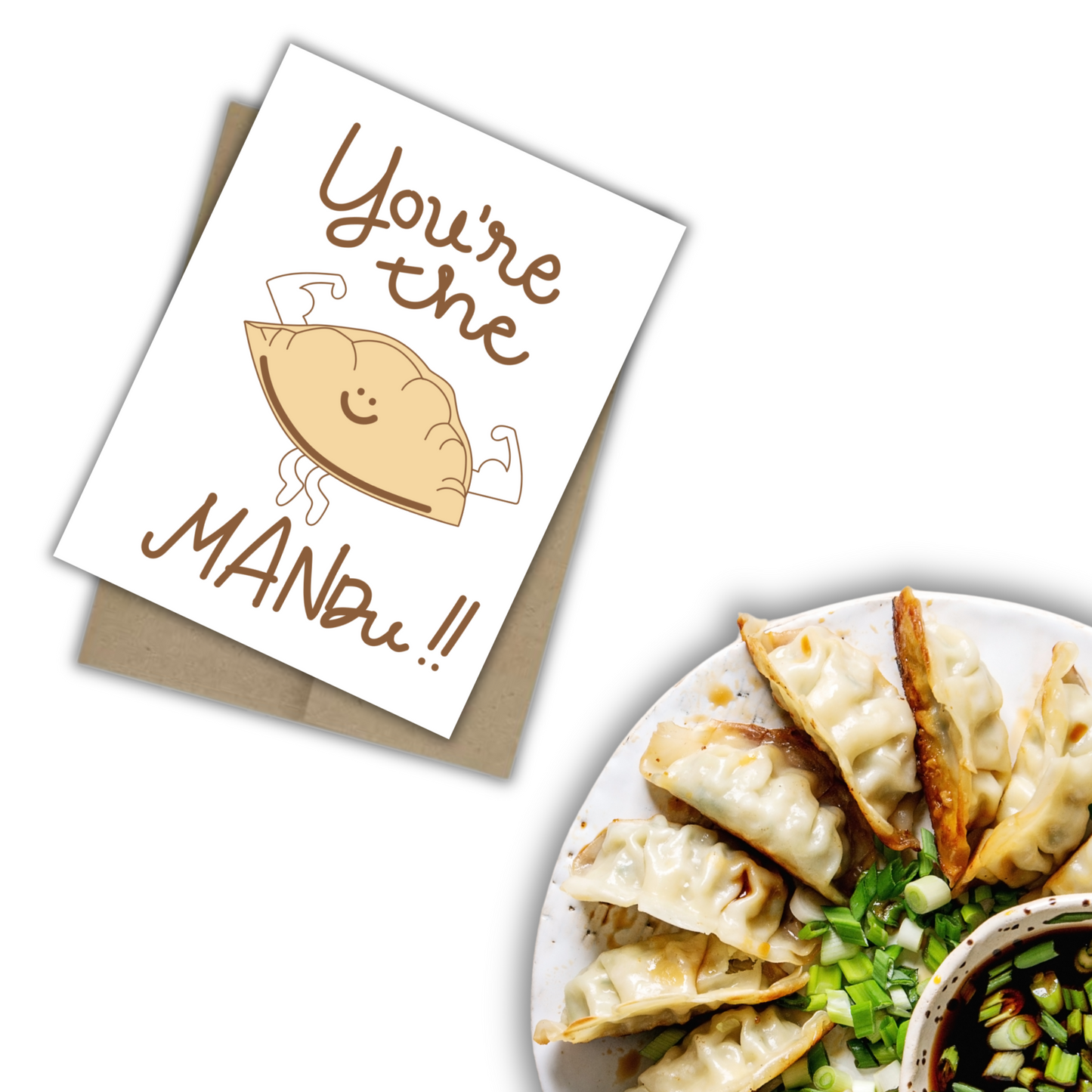 You're the MANdu!