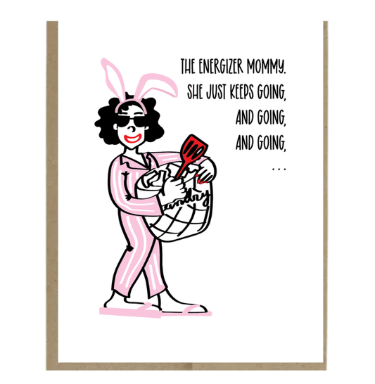 The Energizer Mommy