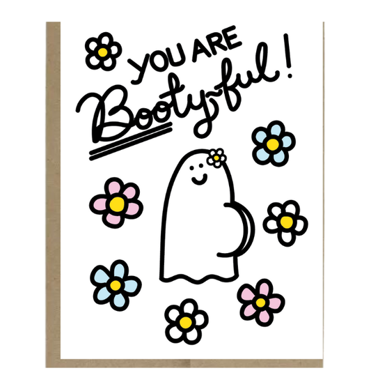 You Are BOOTYful
