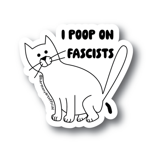 I Poop on Fascists